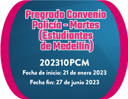 Pregrado convenio policía martes estudiantes Medellín