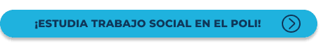 Estudia trabajo social en el Poli