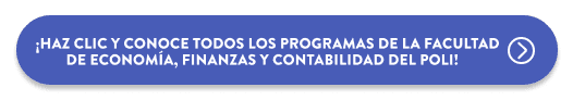 ¡Haz clic y conoce todos los programas de la Facultad de Negocios, Gestión y Sostenibilidad del Poli!
