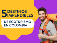 destinos imperdibles de ecoturismo en Colombia 