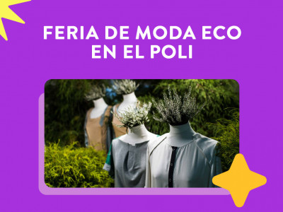 Moda sostenible y ambiental en el Poli