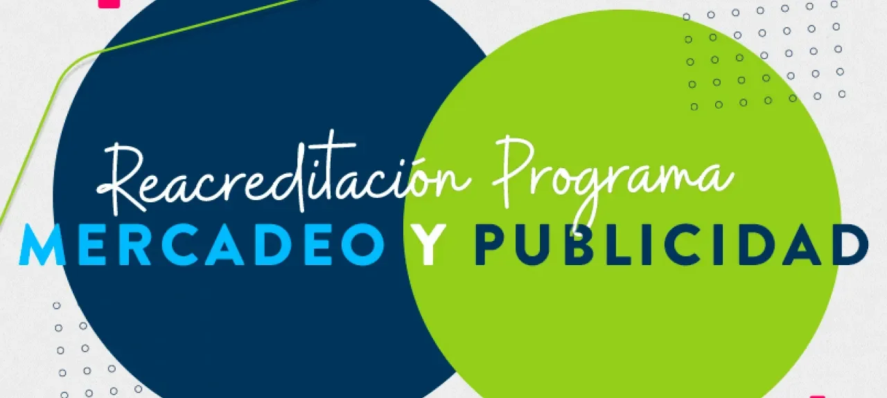acreditacion-programa-mercadeo-y-publicidad-web-noticia-805x536px.jpg