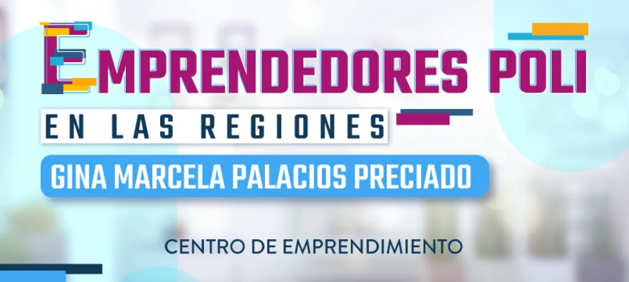ajuste-web-noticia-emprendedores-poli-gina-marcela-palacio_0.jpg