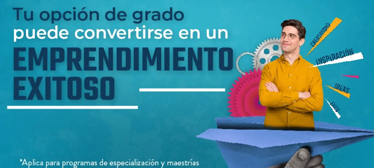 com_4006_trabajos_de_grado_en_emprendimiento_esp_y_ma_-_kv_2_web_noticia_1.jpg