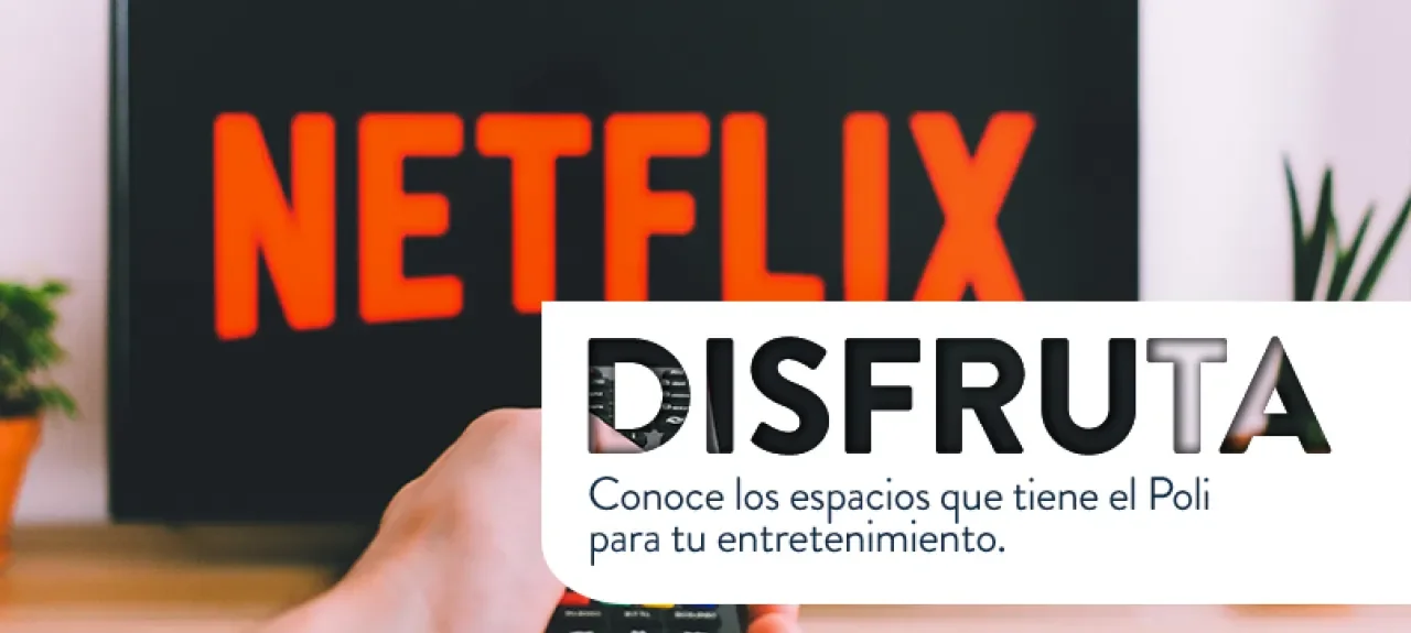 disfruta_netflix_en_el_polimedellin.jpg