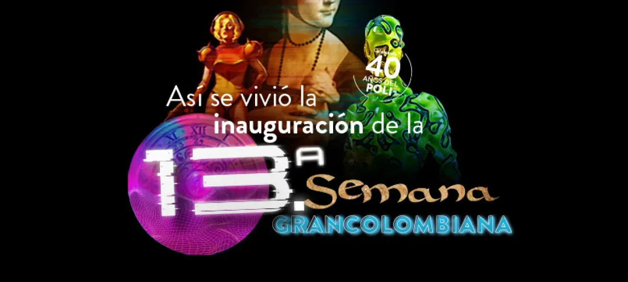 web-noticia-inauguracion-semana-grancolombiana.jpg