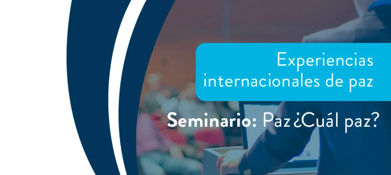 web_noticia_-_experiencia_internacional_de_paz.jpg