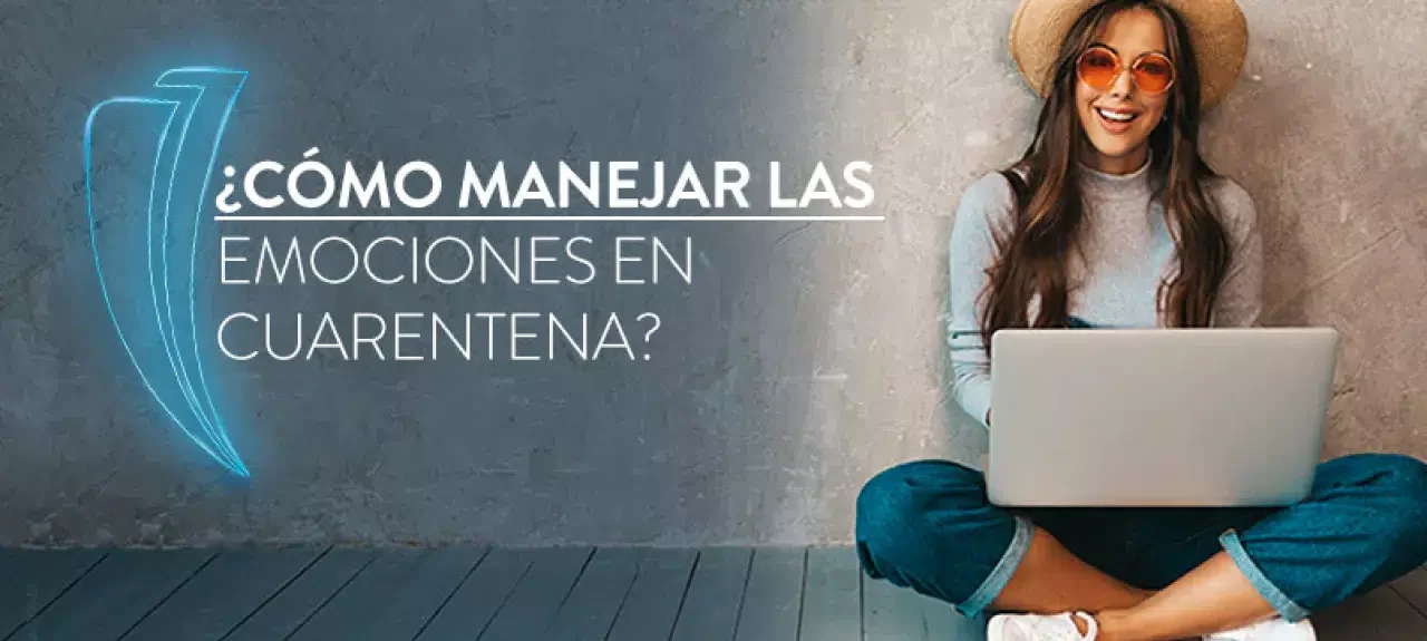 webnoticia-como-manejar-las-emociones-en-tiempos-de-cuarentena.jpg