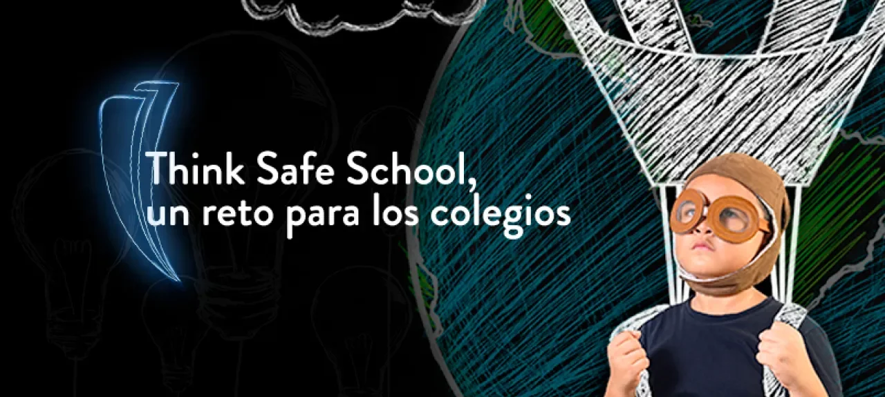 webnoticia-think-safe-school-home.jpg