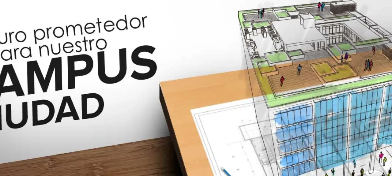 Campus Ciudad avanza con el respaldo del Gobierno Nacional