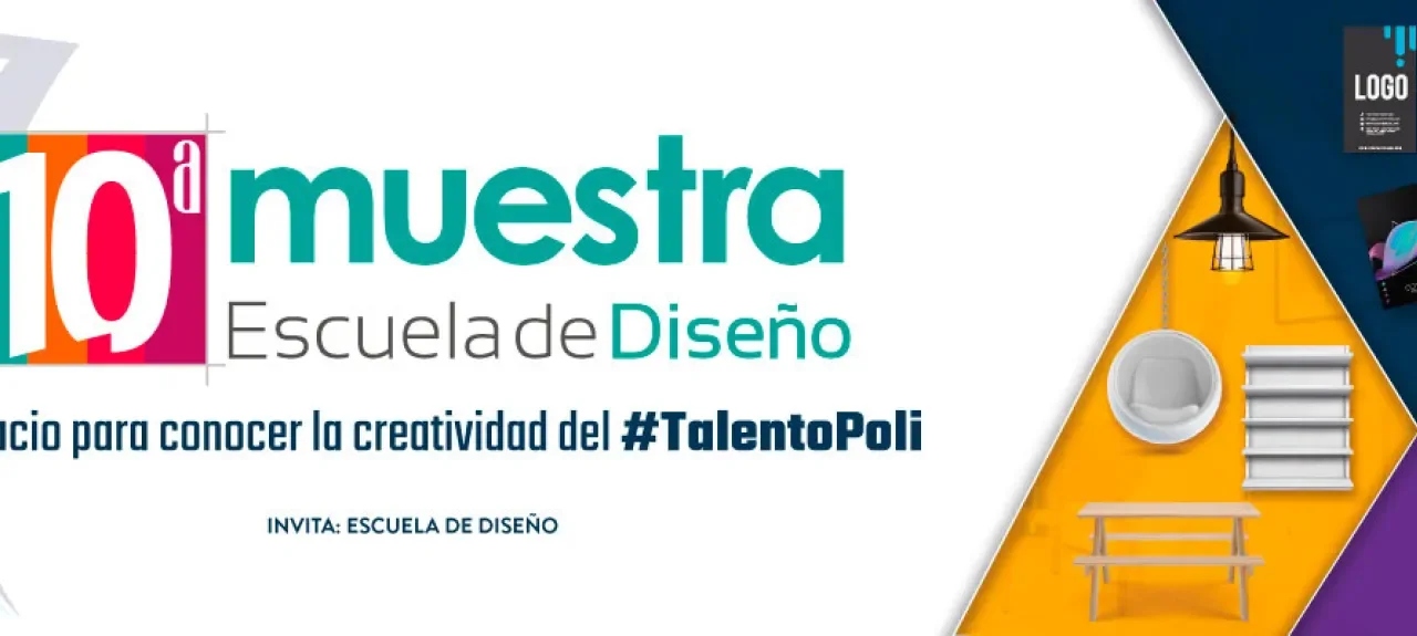Decima Muestra de Escuela de Diseño