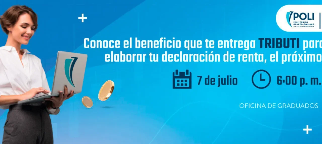 Conoce el beneficio para elaborar tu declaración de renta