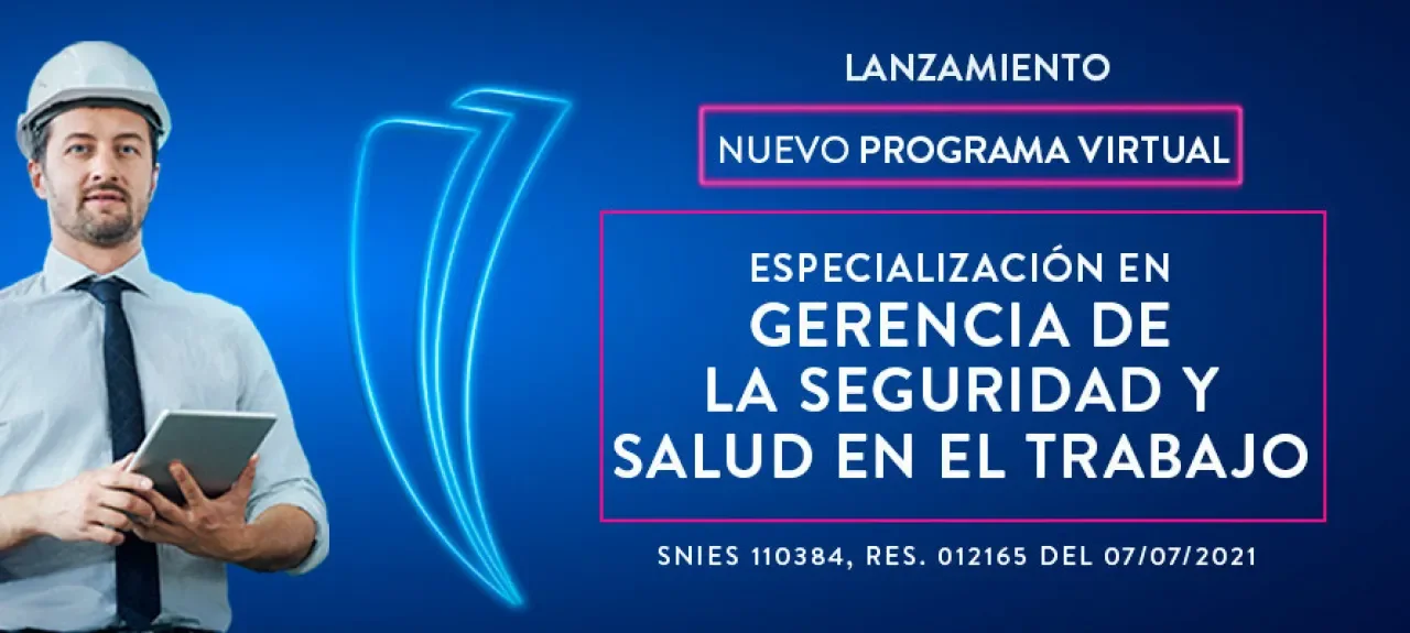 Lanzamiento de la Especialización de Gerencua de la Seguridad y Salud en el trabajo 2022