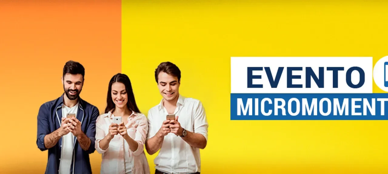 Micro-momentos con Google