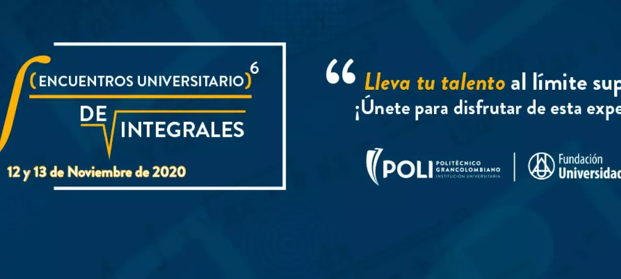 Sexto Encuentro de Integrales 