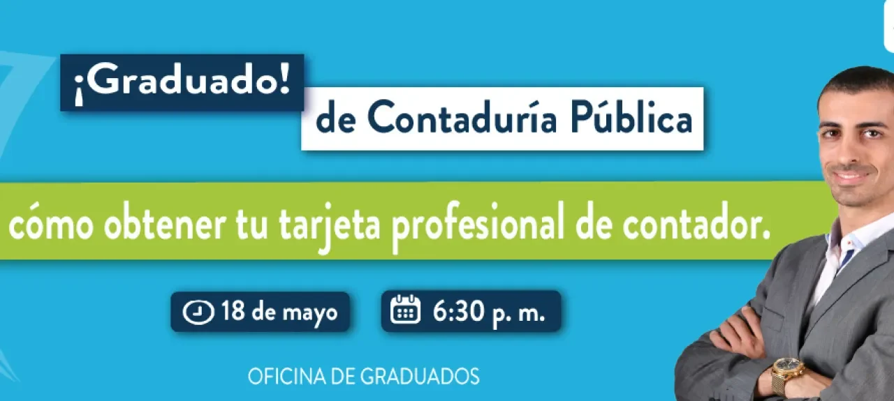 Conoce cómo obtener tu Tarjeta Profesional de Contador