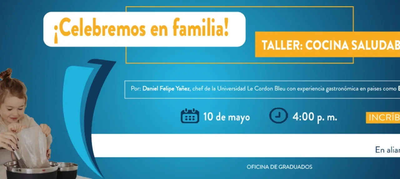 En el Día de la Madre disfrutemos en familia a través del taller: Cocina Saludable