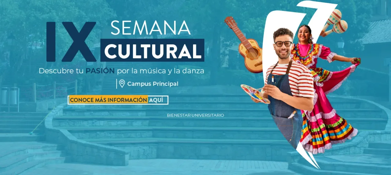 Evento -	Participa en las actividades que trae la IX Semana Cultural para ti
