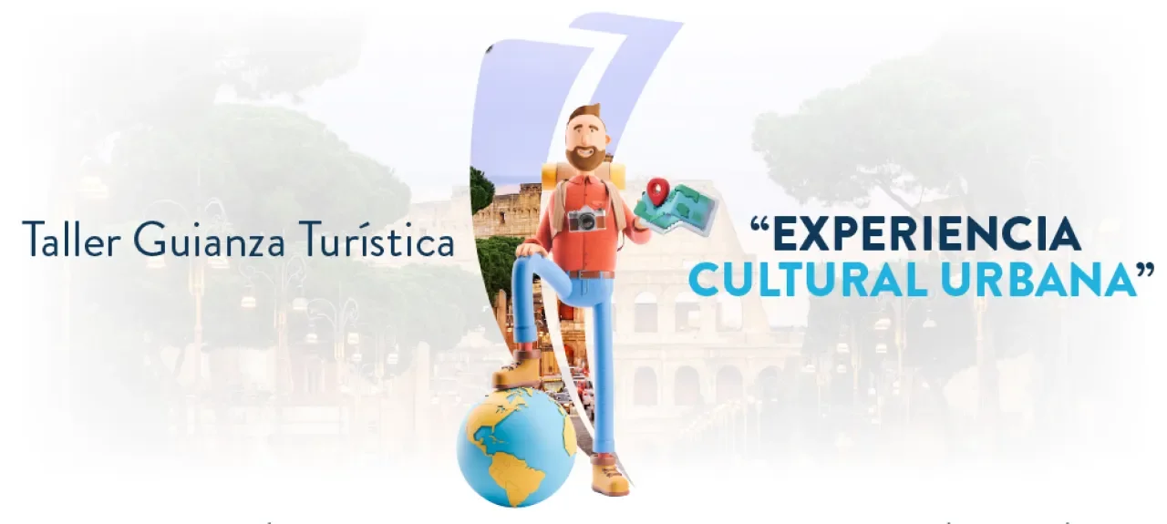 Taller de Guianza Turística Experiencia Cultural Urbana