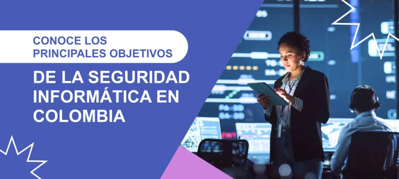 Objetivos de la seguridad informática Colombia|