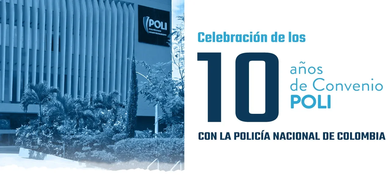 10 años de convenio POLI y la Policía