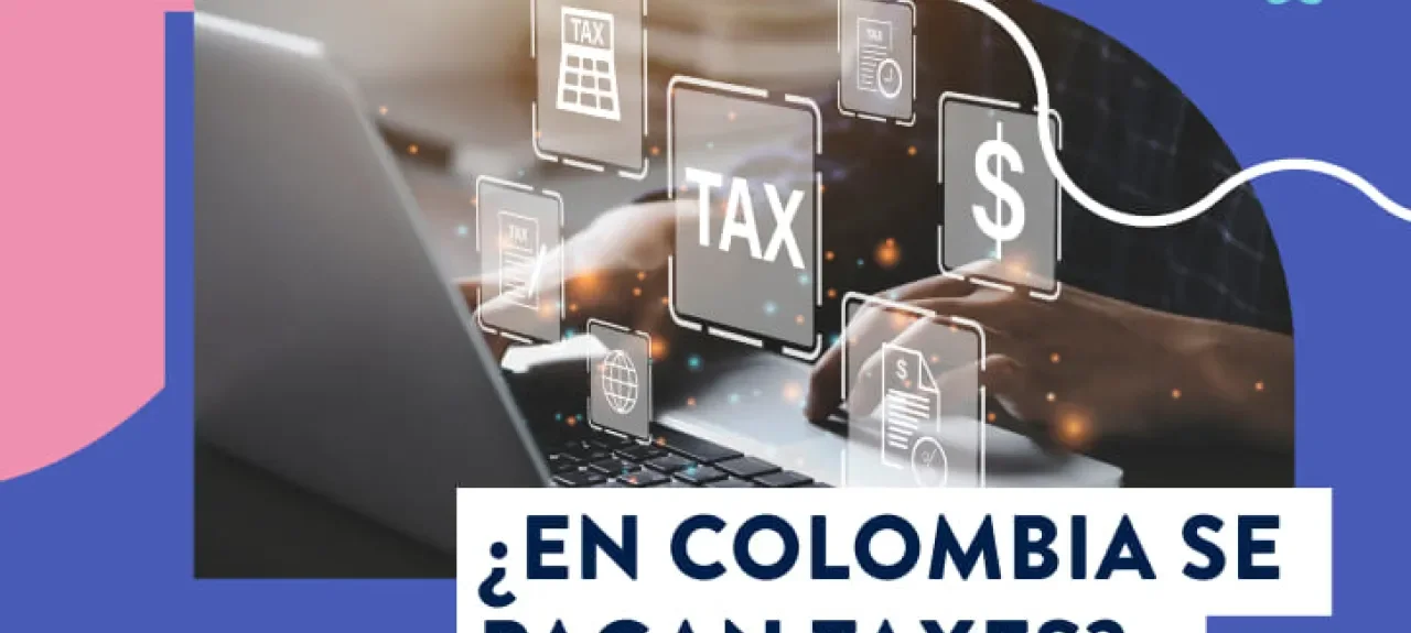 Tipos de impuestos en Colombia