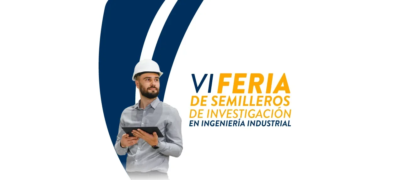 VI-Feria-de-Semilleros-de-Investigación-en-Ingeniería-Industrial