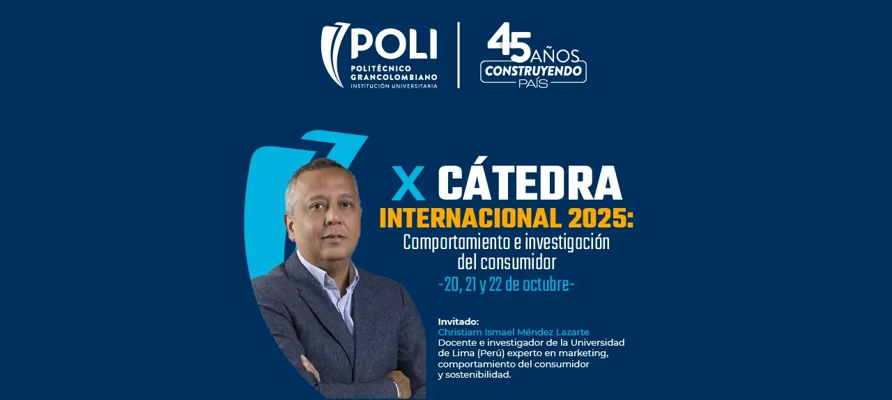 X Cátedra Internacional 2025: Comportamiento e investigación del consumidor