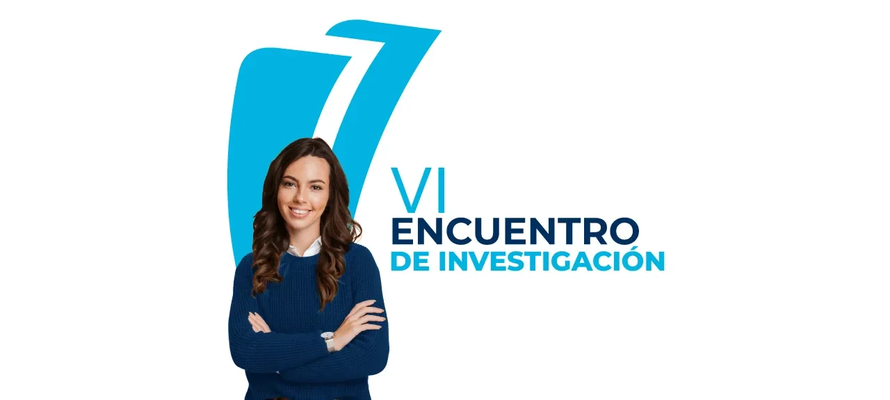  VI ENCUENTRO DE INVESTIGACIÓN ESCUELA DE ESTUDIOS EN PSICOLOGÍA, TALENTO HUMANO Y SOCIEDAD