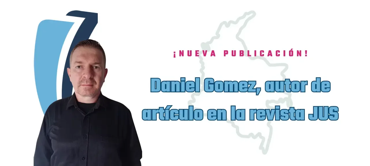 Artículo de Daniel Gómez, estudiante de Derecho Medellín
