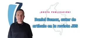 Artículo de Daniel Gómez, estudiante de Derecho Medellín