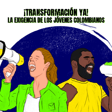 ¡Tranformación ya! La exigencia de los jóvenes Colombianos