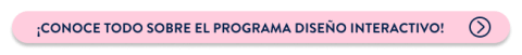 Conoce más sobre el programa en Diseño Interactivo