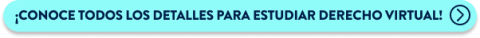 conoce nuestro programa de derecho virtual
