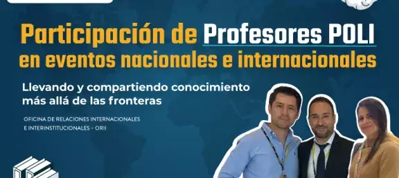 com-4751-participacion-de-profesores-poli-en-eventos-nacionales-e-internacionales-web-notica.jpg