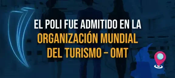 omt-organizacion-mundial-de-turismo-admite-al-politecnico-grancolombiano.jpg