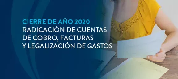 web-noticia-cierre-ano-2020-facturas-cuentas-cobro.jpg