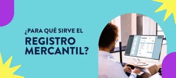 Te contamos que es el registro mercantil y como un contador público puede ayudar en este proceso de inscripción. 