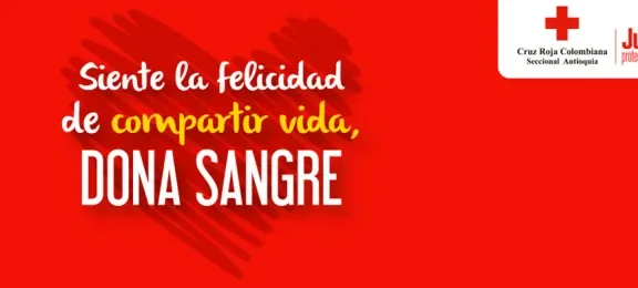 Siente la felicidad de compartir vida, dona sangre