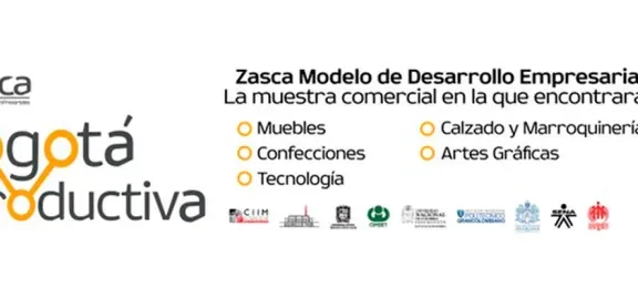 Bogotá Productiva: Zasca Modelo de Desarrollo Empresarial