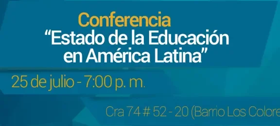 Conferencia Estado de la Educación en América Latina