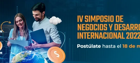 PREPÁRATE PARA EL IV SIMPOSIO DE NEGOCIOS Y DESARROLLO INTERNACIONAL