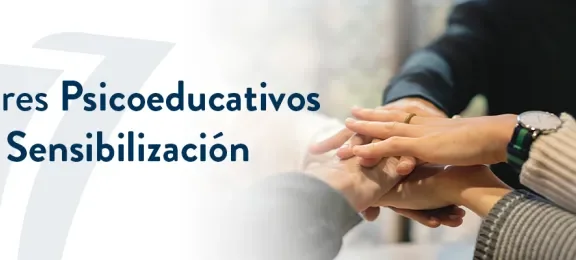 Talleres Psicoeducativos y de sensibilización