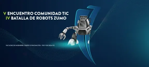 V Encuentro Comunidad TIC y IV Batalla de robots ZUMO