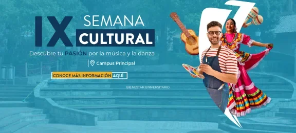 Evento -	Participa en las actividades que trae la IX Semana Cultural para ti