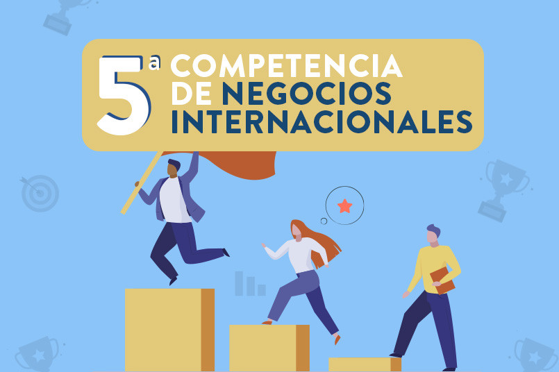 5a Competencia en Negocios Internacionales 