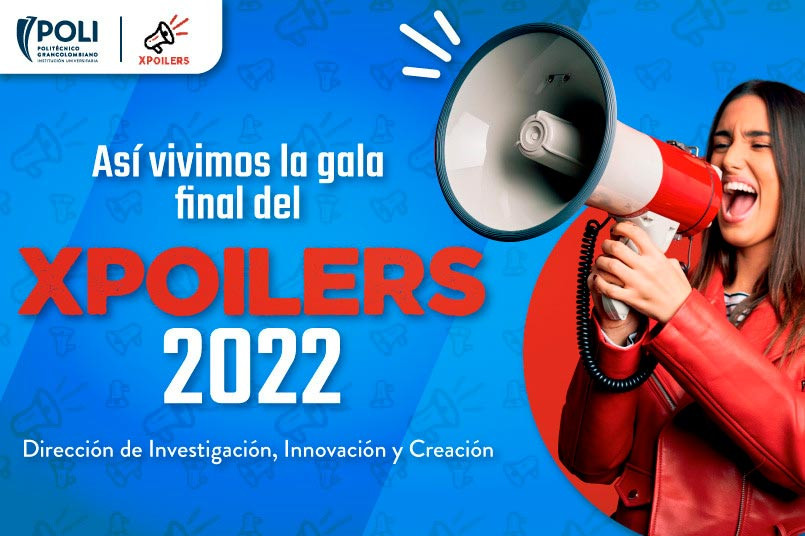 Xpoilers 2022: una experiencia de campeones para el Poli