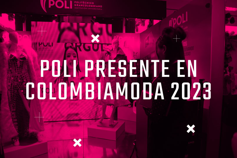 POLI presente en Colombiamoda 2023