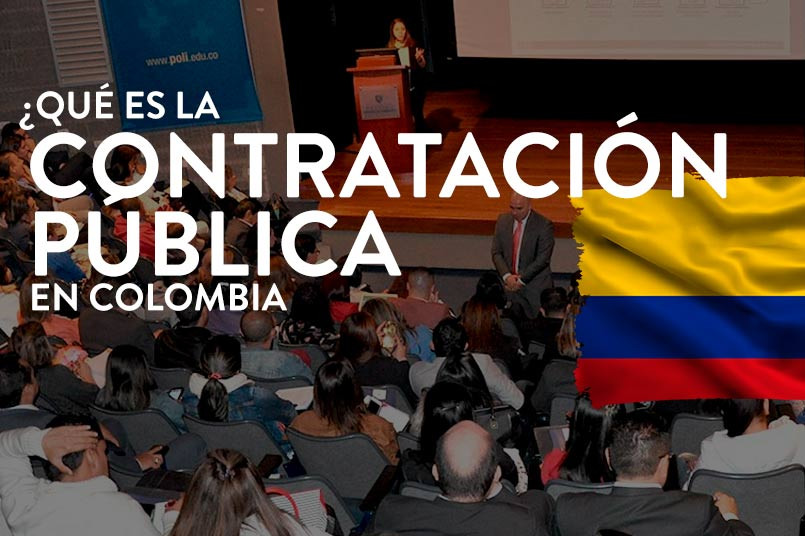 ¿Que es la contratación pública en Colombia, licitaciones y modalidades?