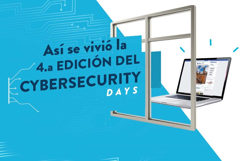 Así se vivió la 4ta edición del ‘Cybersecurity Days’